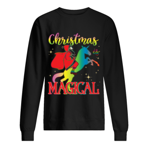 Christmas Is Magical Santa Riding Unicorn Holiday Shirt 2