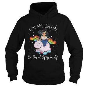 Chubby Girl And Unicorn You Are Special Be Proud Of Yourself shirt 1