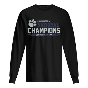 Clemson Tigers football 2016 National Champions shirt 1