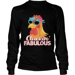 Cluckin Fabulous shirt