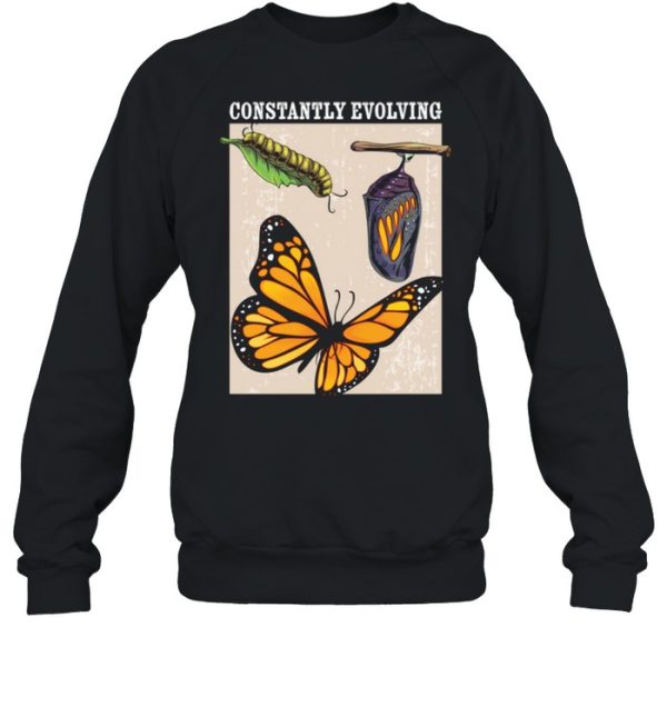 Constantly Evolving Monarch Butterfly Entomology Butterflies shirt