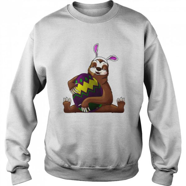 Cool Lazy Sloth Bunny On Easter Sunday Egg Shirt