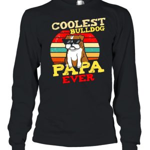 Cooles Bulldog Papa Ever Vintage shirt