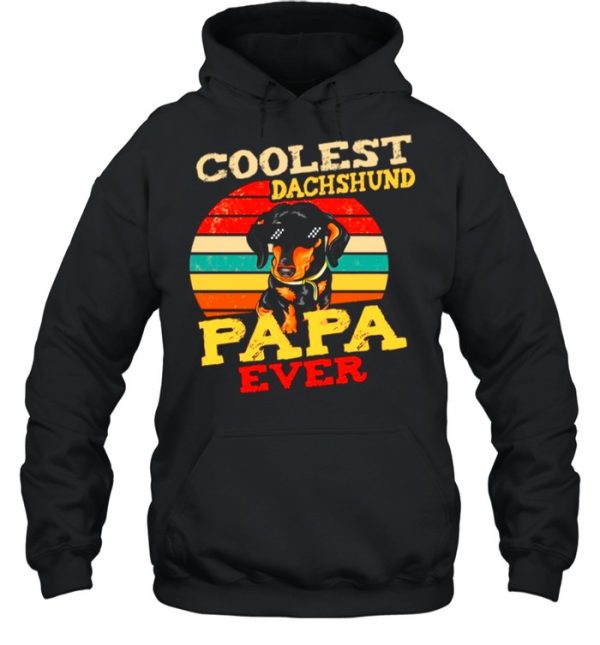 Coolest Dachshund Papa Ever Vintage shirt