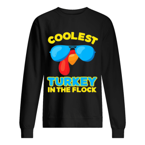 Coolest Turkey In The Flock Sunglasses shirt 2