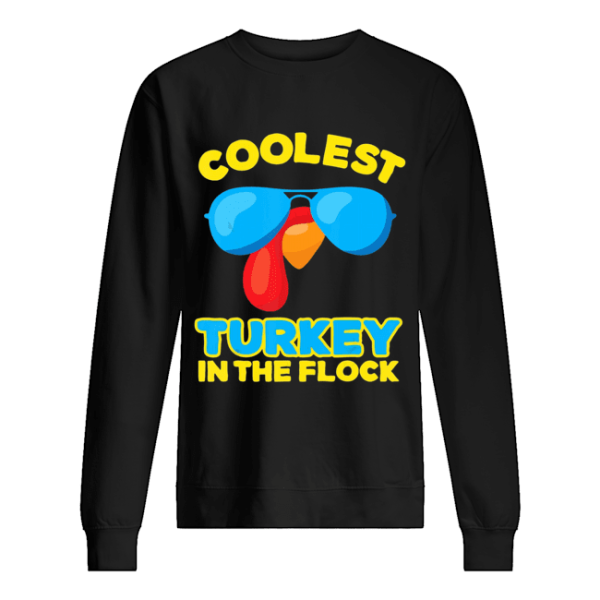 Coolest Turkey In The Flock Sunglasses shirt