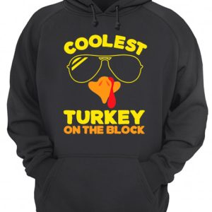 Coolest Turkey On The Block shirt 3