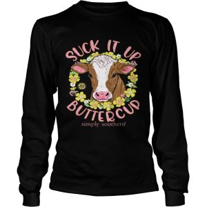 Cow Suck It Up Buttercup Simply Southern shirt 2