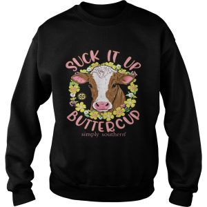 Cow Suck It Up Buttercup Simply Southern shirt 3