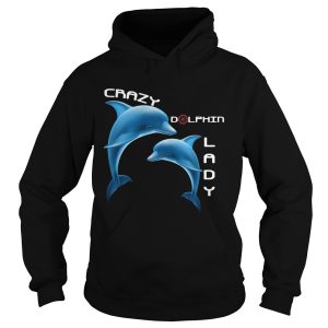 Crazy Dolphin Lady shirt 1