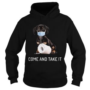 Dachshund Come And Take It shirt 1