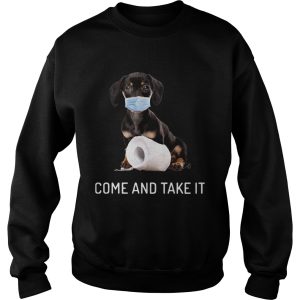 Dachshund Come And Take It shirt 2