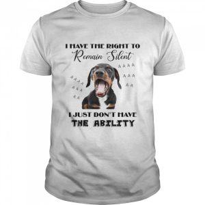 Dachshund I Have The Right To Remain Silent I Just Don't Have The Ability Shirt 1