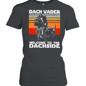 Dachshund dach vader welcome to the dachside vintage shirt 2