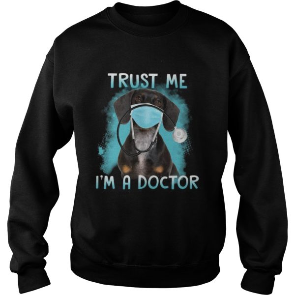 Dachshund mask trust me im a doctor shirt