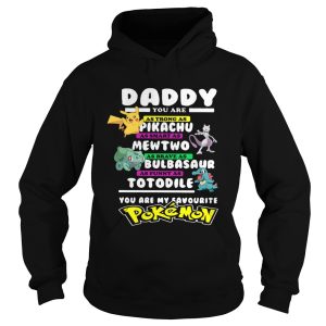 Daddy You Are As Strong As Pikachu As Smart As Mewtwo shirt 1