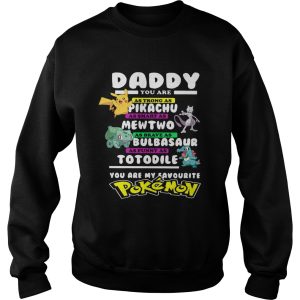 Daddy You Are As Strong As Pikachu As Smart As Mewtwo shirt