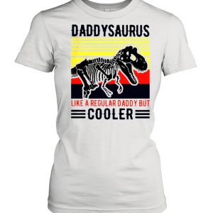 Daddy saurus like a regular dady only but cooler shirt