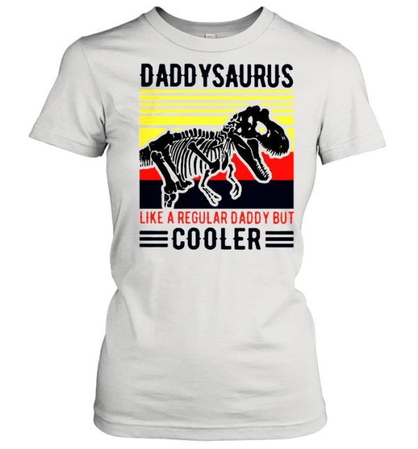 Daddy saurus like a regular dady only but cooler shirt