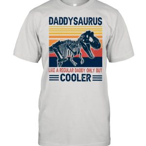 Daddysaurus Like A Regular Daddy Only But Cooler 2021 Vintage shirt 1