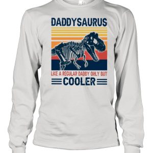 Daddysaurus Like A Regular Daddy Only But Cooler 2021 Vintage shirt 3