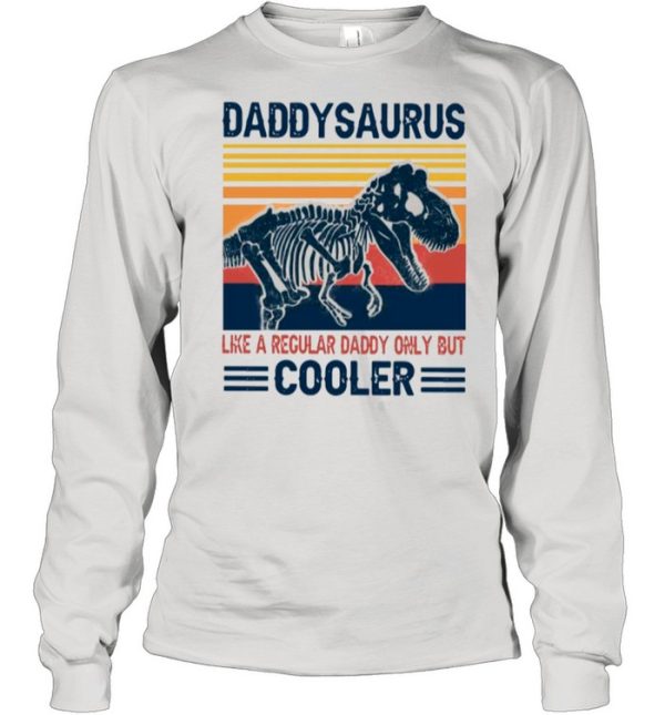 Daddysaurus Like A Regular Daddy Only But Cooler 2021 Vintage shirt