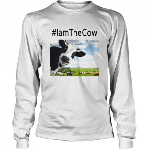 Dairy Cow I Am The Cow Shirt 3