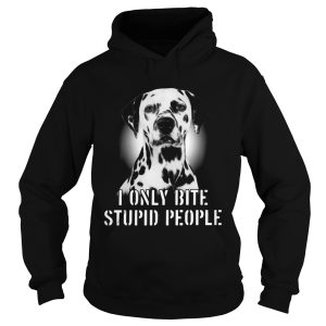 Dalmatian i only bite stupid people shirt 1