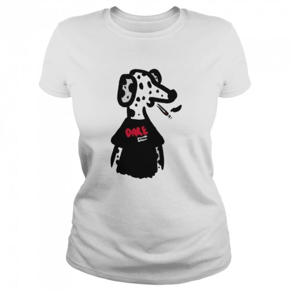 Dare dog shirt