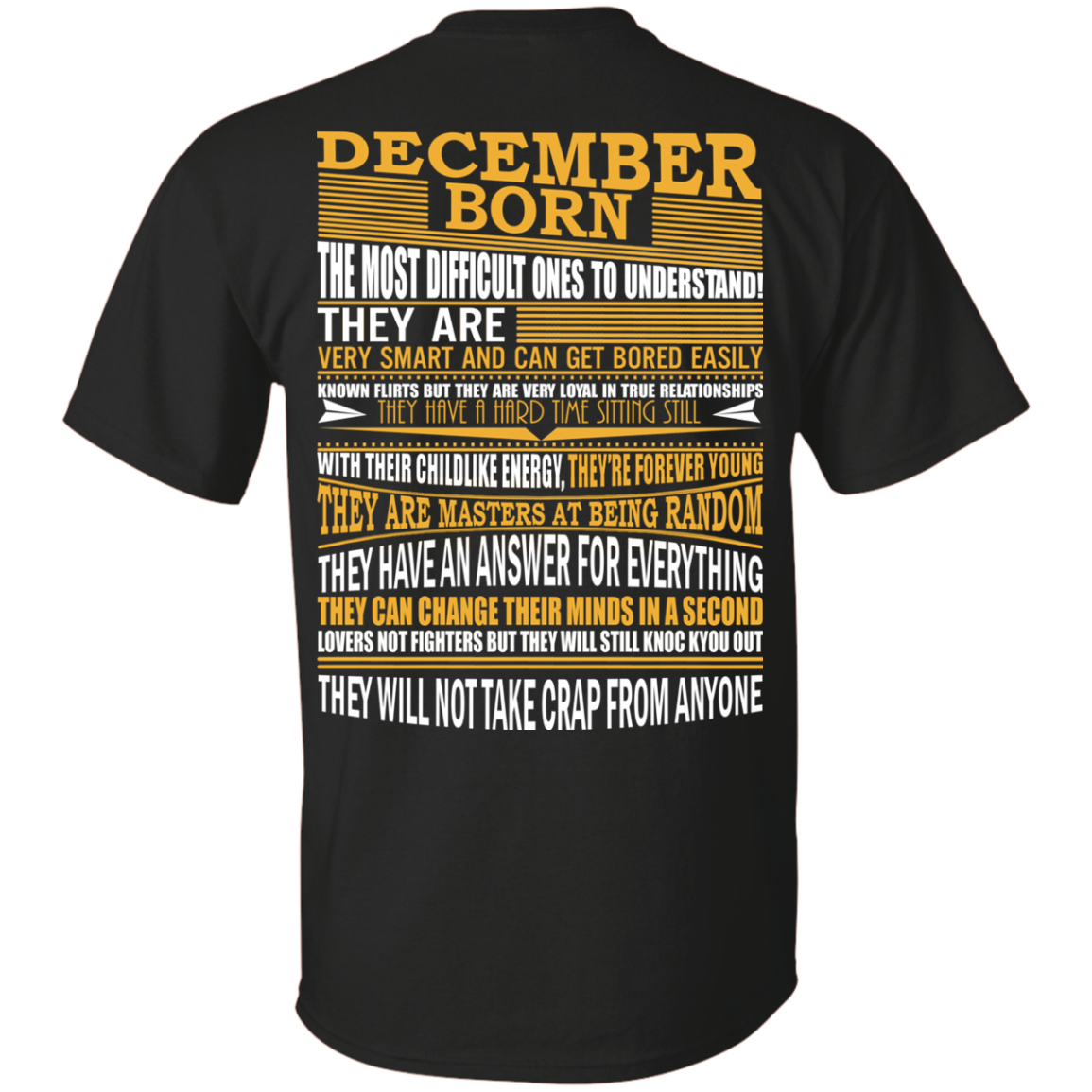 December Born - The Most Difficult Ones To Understand Shirt - Back Design