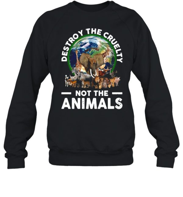 Destroy The Cruelty Not The Animals T-shirt