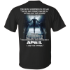 Devil Whispered – Never Underestimate A Woman Who Was Born In April T-shirt