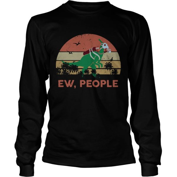 Dinosaur Ew People Vintage Retro shirt