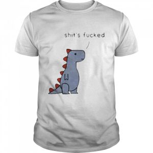 Dinosaur Shit's Fucked shirt 1