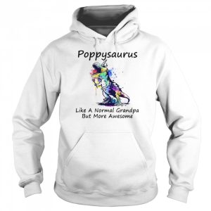 Dinosaur color poppysaurus like a normal grandpa but more awesome shirt 5