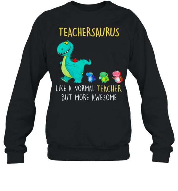 Dinosaurs chibi teachersaurus like a normal teacher but more awesome shirt