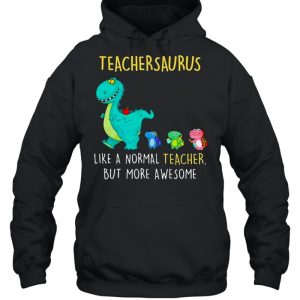 Dinosaurs chibi teachersaurus like a normal teacher but more awesome shirt 3