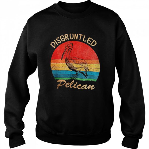 Disgruntled pelican shirt