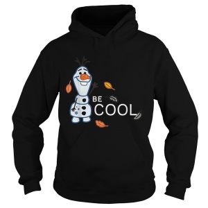 Disney Frozen 2 Olaf Be Cool shirt 1