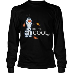 Disney Frozen 2 Olaf Be Cool shirt 2