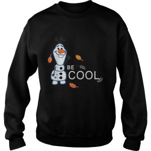 Disney Frozen 2 Olaf Be Cool shirt 3