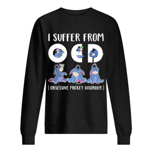 Disney eeyore donkey I suffer from oed obsessive mickey disorder shirt 2