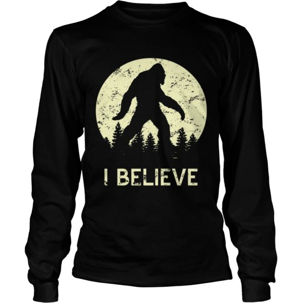 Do You Believe in Bigfoot I Do shirt