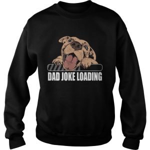 Dog Dad Joke Loading shirt