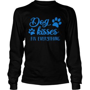 Dog Kisses Fix Everything shirt 2