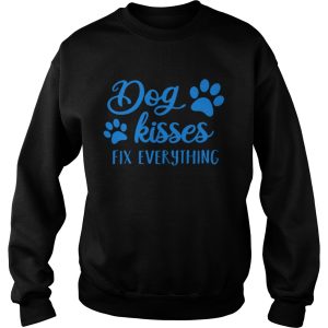 Dog Kisses Fix Everything shirt 3