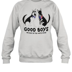 Dog good boys are back in the white house shirt 3