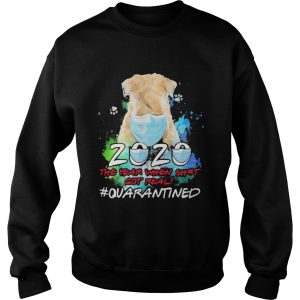 Dog mask 2020 the year when shit got real quarantined toilet paper shirt 2