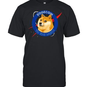 Dogecoin to the moon funny crypto meme shirt