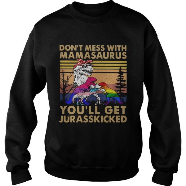 Dont Mess With Mamasaurus Youll Get Jurasskicked Vintage Retro Black shirt